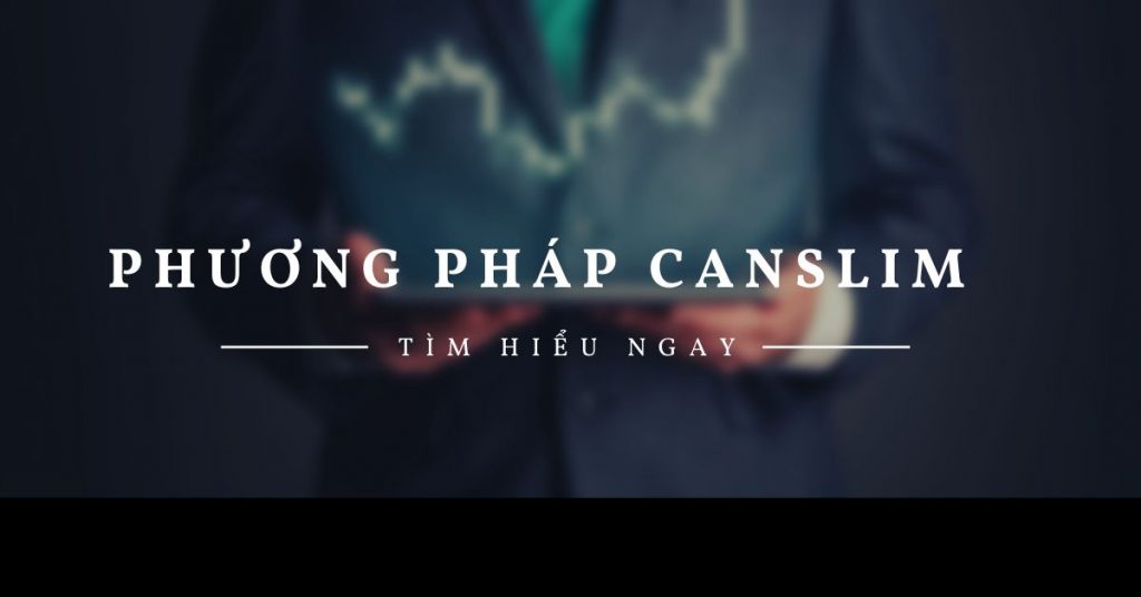 phuong phap CANSLIM